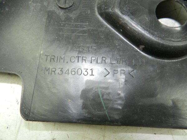 2006 MITSUBISHI SHOGUN PININ B PILLAR LOWER TRIM PASSENGER SIDE MR346031 - Image 3